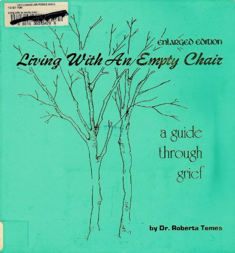 Beispielbild fr Living With an Empty Chair: A Guide Through Grief zum Verkauf von SecondSale