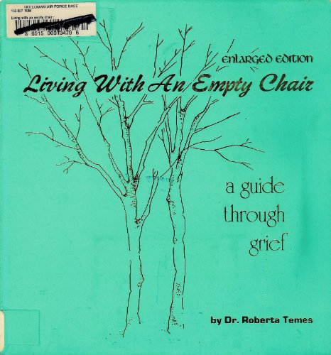 Imagen de archivo de Living With an Empty Chair: A Guide Through Grief a la venta por SecondSale