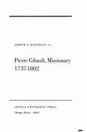 9780829402032: Pierre Gibault, Missionary, 1737-1802
