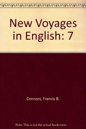 Beispielbild fr New Voyages in English: 7 zum Verkauf von ThriftBooks-Dallas