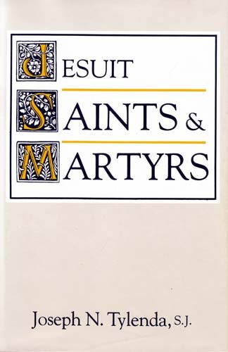 Stock image for Jesuit Saints & Martyrs for sale by SecondSale