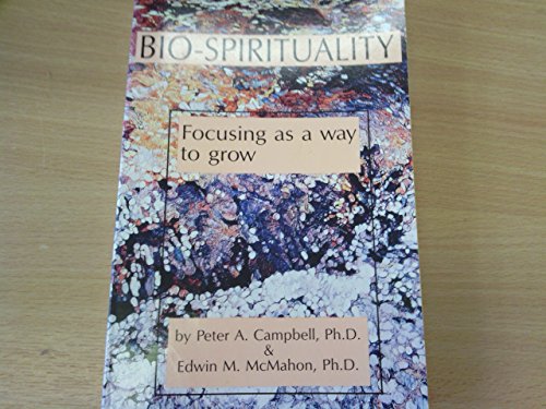 Imagen de archivo de Bio-Spirituality: Focusing as a Way to Grow a la venta por HPB Inc.