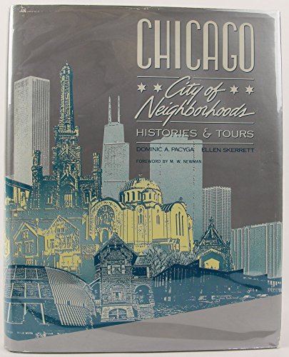 Imagen de archivo de Chicago, City of Neighborhoods: Histories & Tours a la venta por Open Books