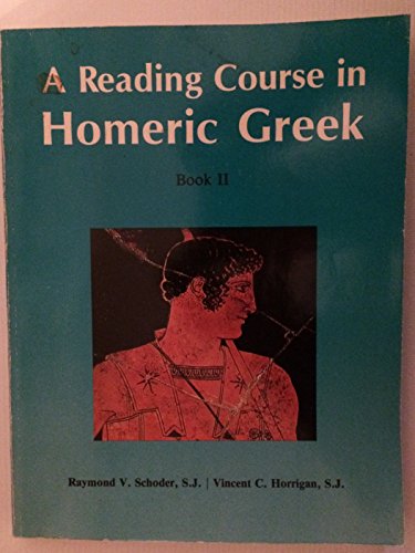 Beispielbild fr Homeric Greek II: 002 (Reading Course in Homeric Greek) (English and Ancient Greek Edition) zum Verkauf von savehere619
