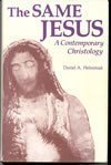 Beispielbild fr The Same Jesus: A Contemporary Christology zum Verkauf von Books From California