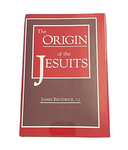 Beispielbild fr THE ORIGIN OF THE JESUITS zum Verkauf von Russ States