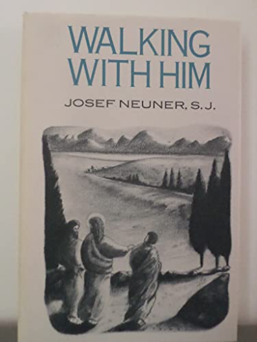 Stock image for Walking with Him : A Biblical Guide Through Thirty Days of Spiritual Exercises for sale by Better World Books