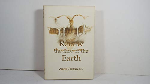 Imagen de archivo de Renew the Face of the Earth a la venta por Valley Books