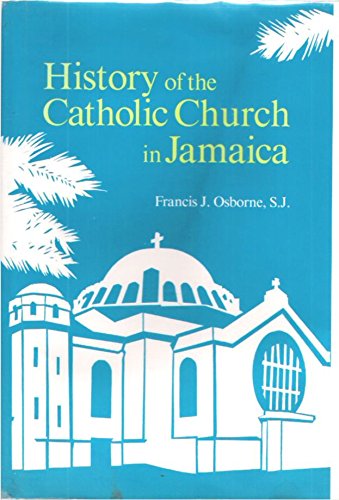 History of the Catholic Church in Jamaica