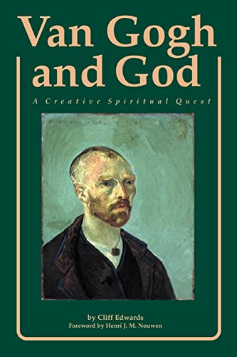 Beispielbild fr Van Gogh and God: A Creative Spiritual Quest (Campion Book) zum Verkauf von BookHolders