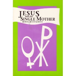 Imagen de archivo de Jesus and the Single Mother (Campion Book) a la venta por Andrew's Books