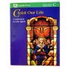 Stock image for Christ Our Life: Confirmed in the Spirit Student Edition C (Christ Our Life, Confirmed in the Spirit Student Edition C) for sale by HPB Inc.