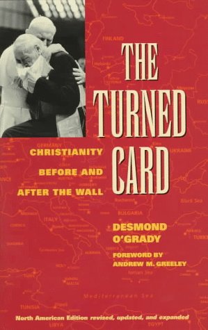 9780829409383: The Turned Card: Christianity Before and After the Wall