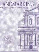 Stock image for Landmarking: City, Church, & Jesuit Urban Strategy for sale by Lowry's Books