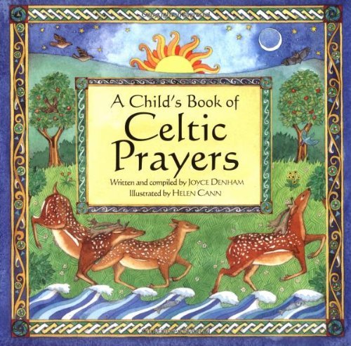 Beispielbild fr A Child's Book of Celtic Prayers zum Verkauf von ZBK Books