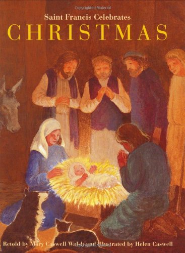 Stock image for Saint Francis Celebrates Christmas for sale by ThriftBooks-Atlanta