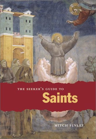 Imagen de archivo de The Seeker's Guide to Saints (Seeker Series) a la venta por Wonder Book