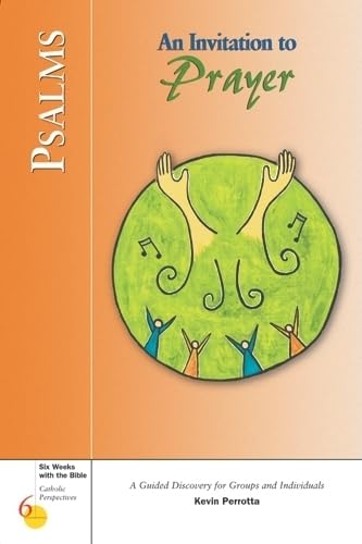 9780829414349: Psalms: An Invitation to Prayer (Six Weeks with the Bible)