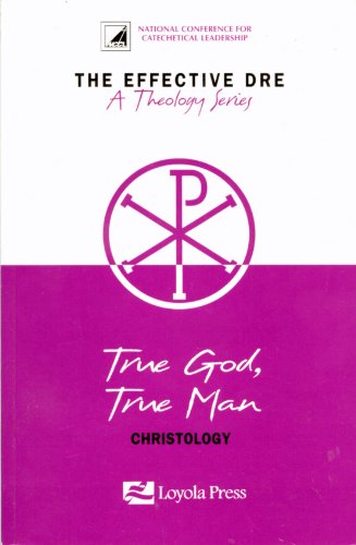 9780829414998: True God, True Man: Christology