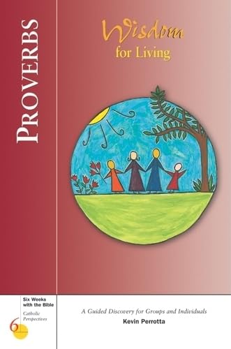 Beispielbild fr Proverbs : Wisdom for Living zum Verkauf von Better World Books