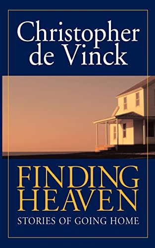 Imagen de archivo de Finding Heaven : Stories of Going Home a la venta por Better World Books