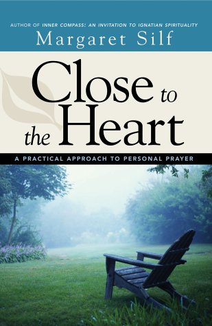 Beispielbild fr Close to the Heart : A Practical Approach to Personal Prayer zum Verkauf von Better World Books