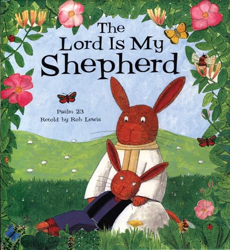 Beispielbild fr The Lord Is My Shephard : Psalm 23 zum Verkauf von Better World Books