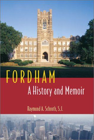 Stock image for Fordham: A History and Memoir for sale by SecondSale