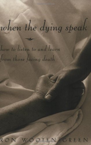 9780829416855: When the Dying Speak: How to Listen to and Learn from Those Facing Death