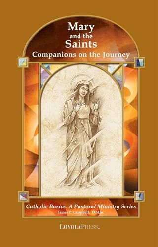 Imagen de archivo de Mary and the Saints : Companions on the Journey a la venta por Better World Books