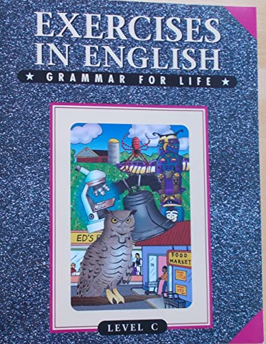 9780829417418: Exercises in English: Grammar for Life Level C