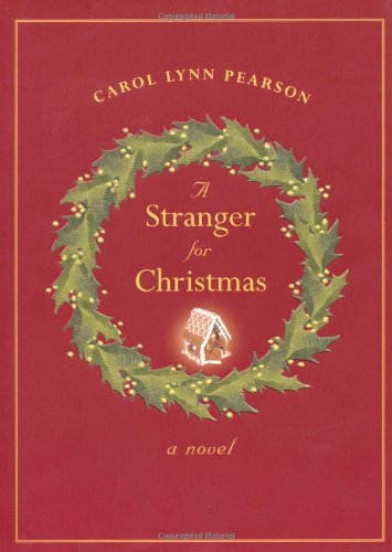 Beispielbild fr A Stranger for Christmas : A Novel zum Verkauf von Better World Books