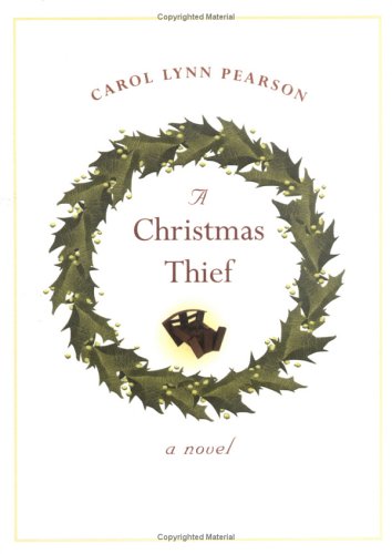 Imagen de archivo de A Christmas Thief: A Novel a la venta por ZBK Books