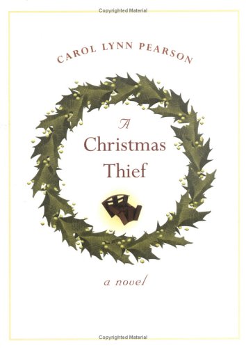 Stock image for A Christmas Thief: A Novel for sale by ZBK Books