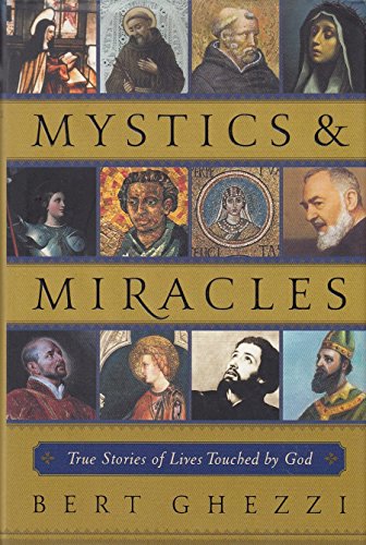 Stock image for Mystics Miracles: True Stories of Lives Touched by God for sale by ShowMe D Books