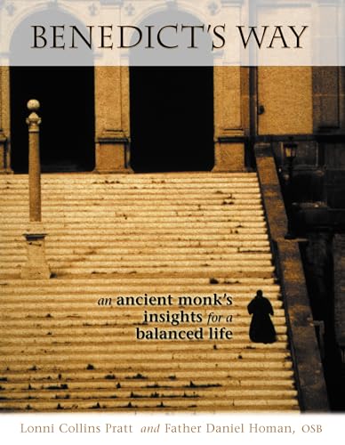 Beispielbild fr Benedict's Way: An Ancient Monk's Insights for a Balanced Life zum Verkauf von Shady Grove Book Store