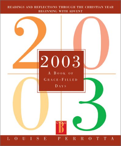 Stock image for 2003: A Book of Grace-Filled Days for sale by Project HOME Books
