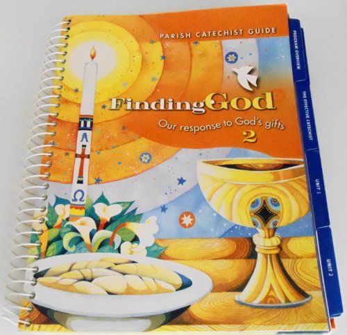 Imagen de archivo de Grade 2: Parish Catechist Guide: Our Response to God's Gifts (Finding God 2005, 2007) a la venta por HPB-Red