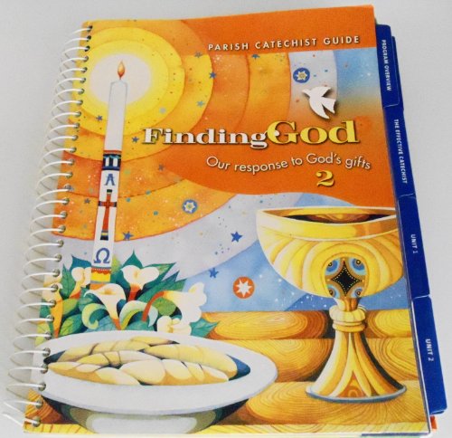 Stock image for Grade 2: Parish Catechist Guide: Our Response to God's Gifts (Finding God 2005, 2007) for sale by HPB-Red
