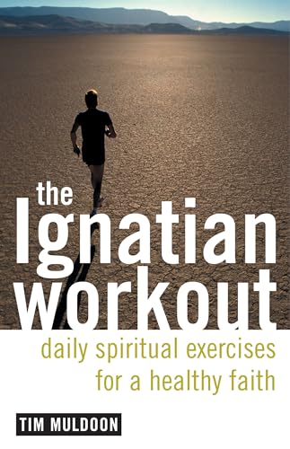Beispielbild fr The Ignatian Workout: Daily Exercises for a Healthy Faith zum Verkauf von Wonder Book
