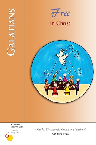 Stock image for Galatians: Free in Christ (Six Weeks with the Bible) for sale by AwesomeBooks