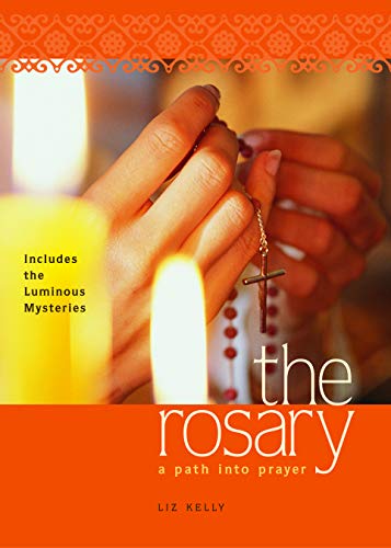 Beispielbild fr The Rosary A Path into Prayer zum Verkauf von SecondSale