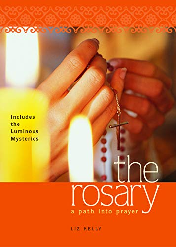Imagen de archivo de The Rosary A Path into Prayer a la venta por SecondSale