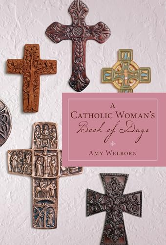 Stock image for A Catholic Woman's Book of Days for sale by SecondSale