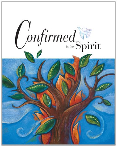 Beispielbild fr Confirmed in the Spirit Student Edition (Confirmed in the Spirit/Confirmado En El Espiritu 2007) zum Verkauf von Front Cover Books