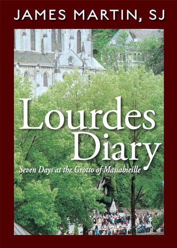 Imagen de archivo de Lourdes Diary: Seven Days at the Grotto of Massabieille a la venta por SecondSale