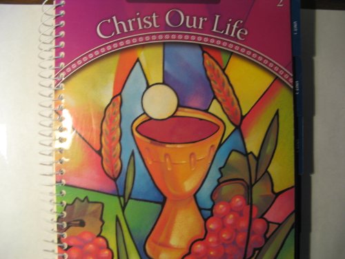 Stock image for God Cares for Us: Grade 2, Catechist's Guide (Christ Our Life 2009) for sale by Irish Booksellers