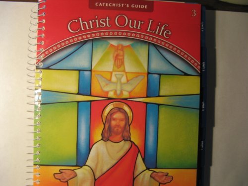 Stock image for We Believe: Catechist's Guide: Grade 3 (Christ Our Life 2009) for sale by HPB-Ruby
