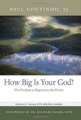 Beispielbild fr How Big Is Your God?: The Freedom to Experience the Divine (Book & DVD) zum Verkauf von SecondSale