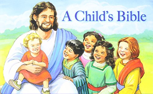 Beispielbild fr A Child's Bible (Christ Our Life 2009) zum Verkauf von Wonder Book
